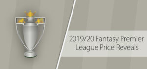 2019/20 Fantasy Premier League Price Reveals