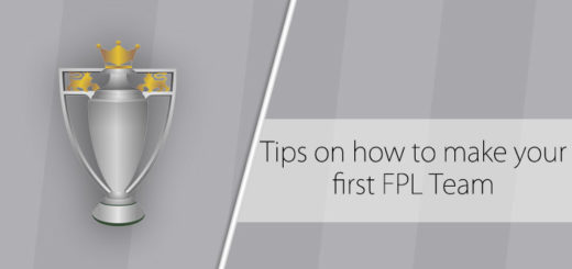 Tips on how to make your first FPL Team